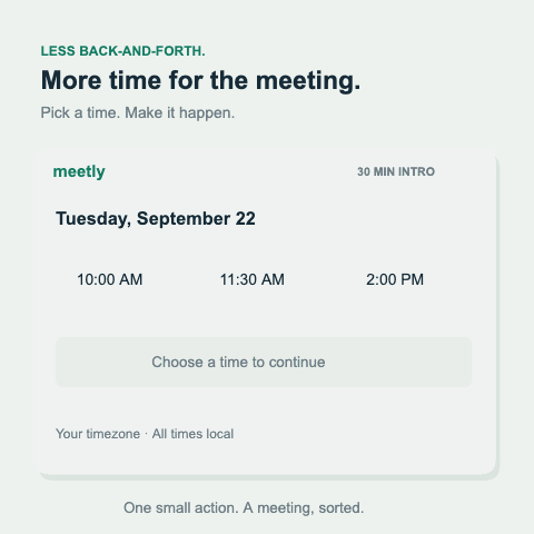 Scheduling demo: choose a time, confirm, and see the meeting booked